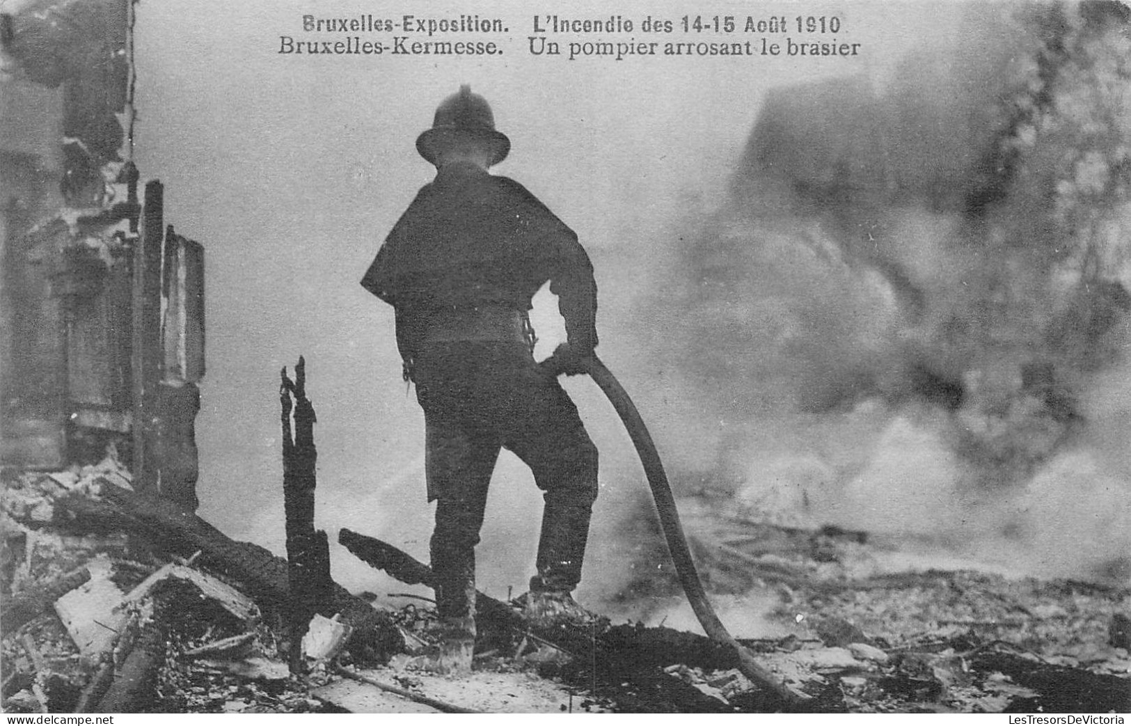 BELGIQUE - Bruxelles - Bruxelles-Exposition - L'incendie Des 14-15 Août 1910 - Un Pompier.. - Carte Postale Ancienne - Universal Exhibitions