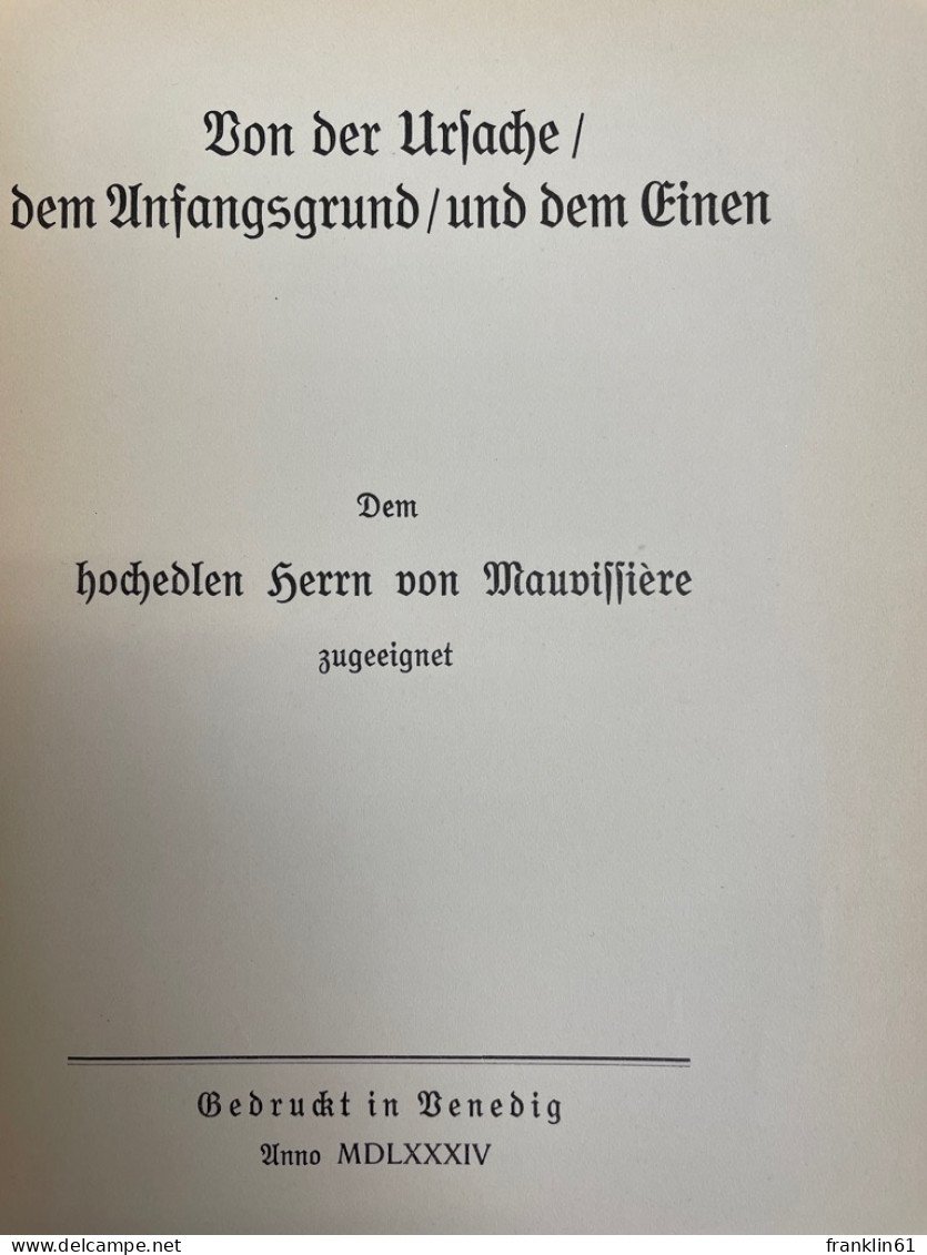 Von Der Ursache, Den Anfangsgrund Und Dem Einen. - Philosophie