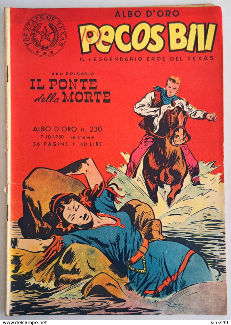 B226> PECOS BILL Albo D'Oro Mondadori N° 230 - XXV° Episodio < Il Ponte Della Morte > 7 OTTOBRE 1950 - Prime Edizioni