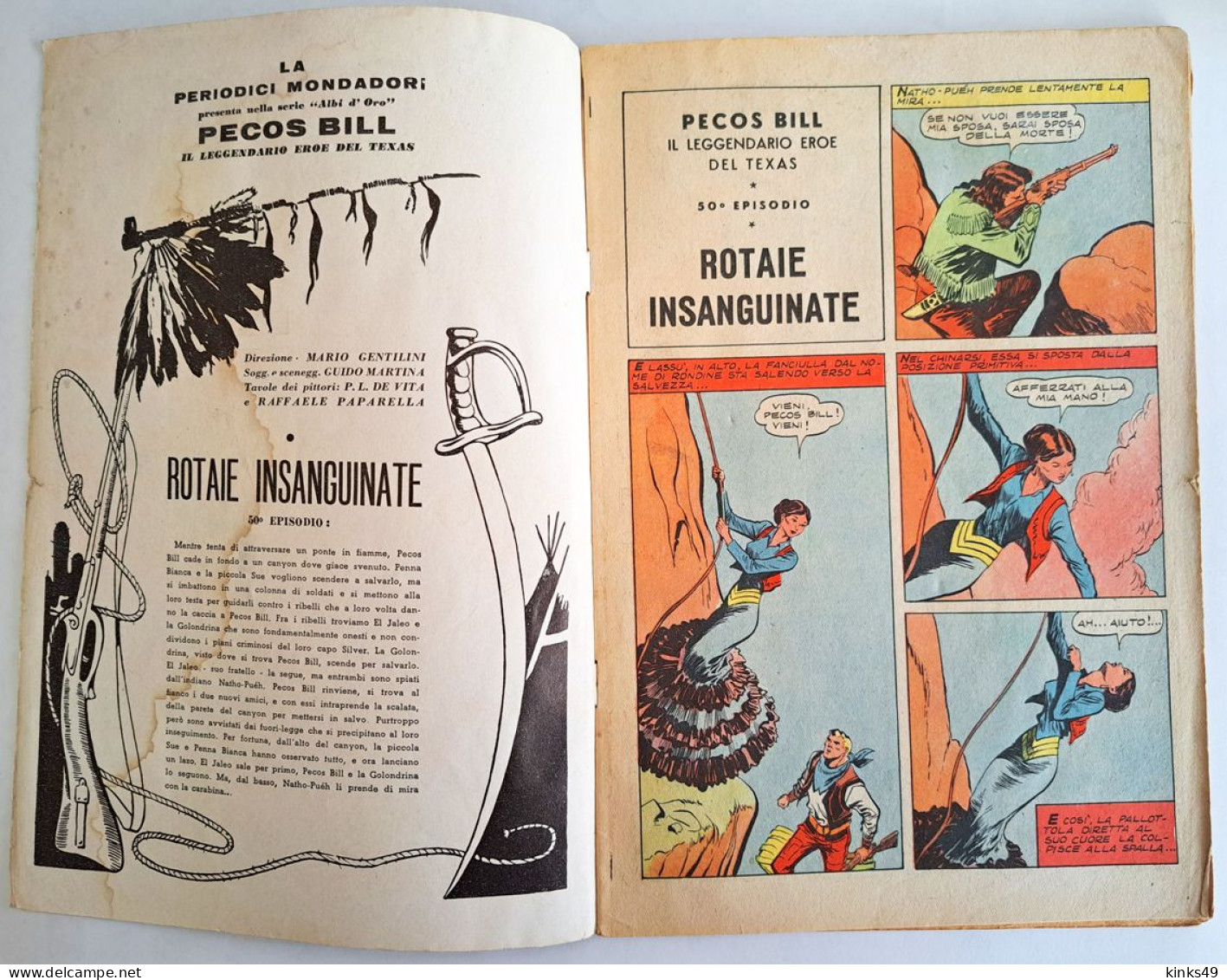 B226> PECOS BILL Albo D'Oro Mondadori N° 269 = 50° Episodio < Rotaie Insanguinate > 7 LUGLIO 1951 - Prime Edizioni