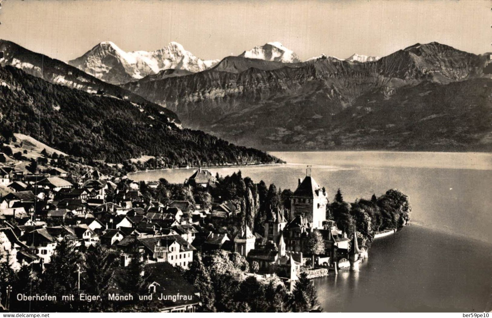 SUISSE OBERHOFEN MIT EIGER MONCH UND JUNGFRAU - Oberhofen Am Thunersee