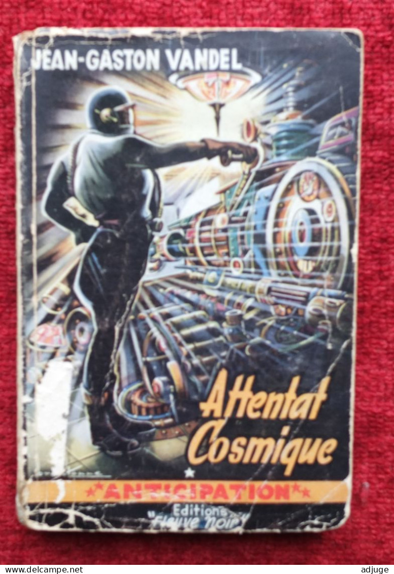 Jean-Gaston VANDEL - Attentat Cosmique- Fleuve Noir ANTICIPATION  "FUSÉE" - N° 21 _ EO 1953_  Cf "scanns ** - Fleuve Noir