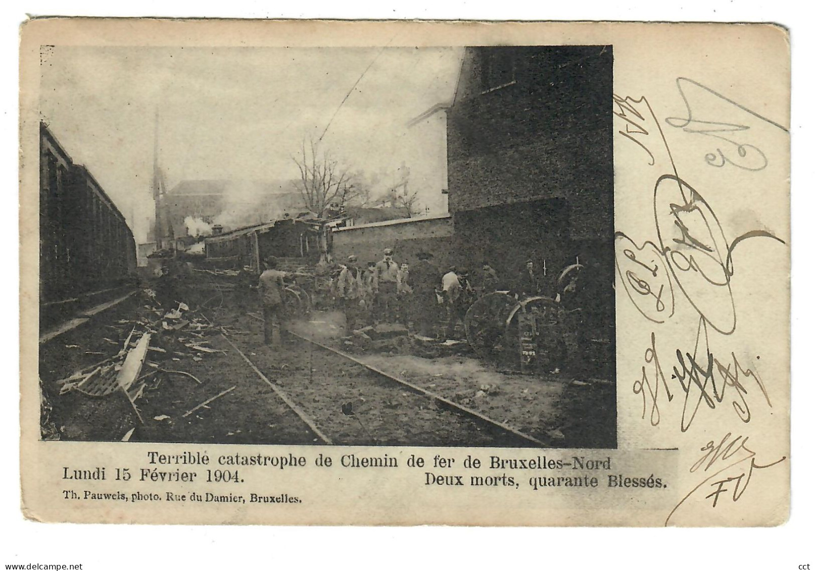 Bruxelles  Terrible Catastrophe De Chemin De Fer  Bruxelles Nord  1904   Deux Morts, Quarante Blessés   TRAIN TREIN - Transport Urbain En Surface