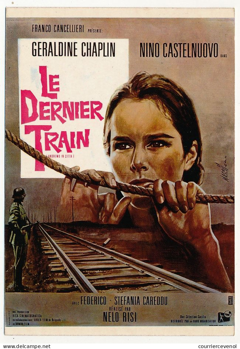 CPM - Reproduction D'affiche - Le Dernier Train - Géraldine Chaplin, Nino Castelnuovo - Affiches Sur Carte