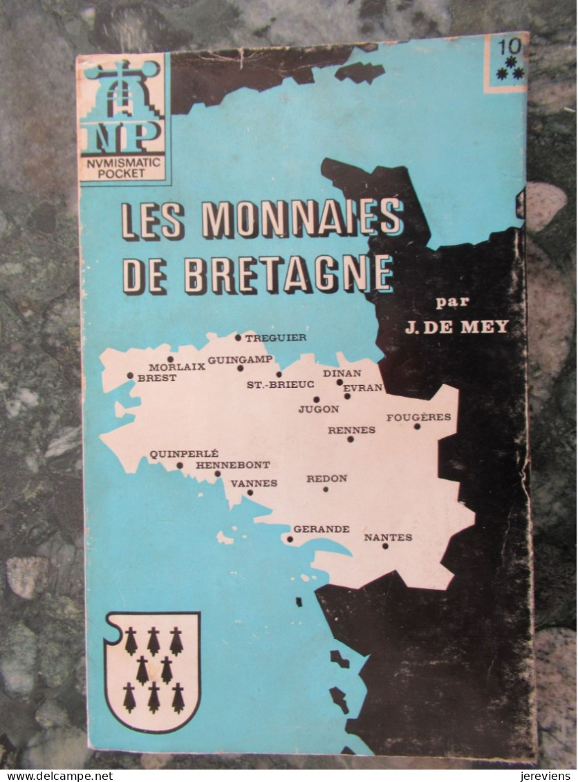 Les Monnaies De Bretagne Edt De Mey 1970 - Afstempelingen