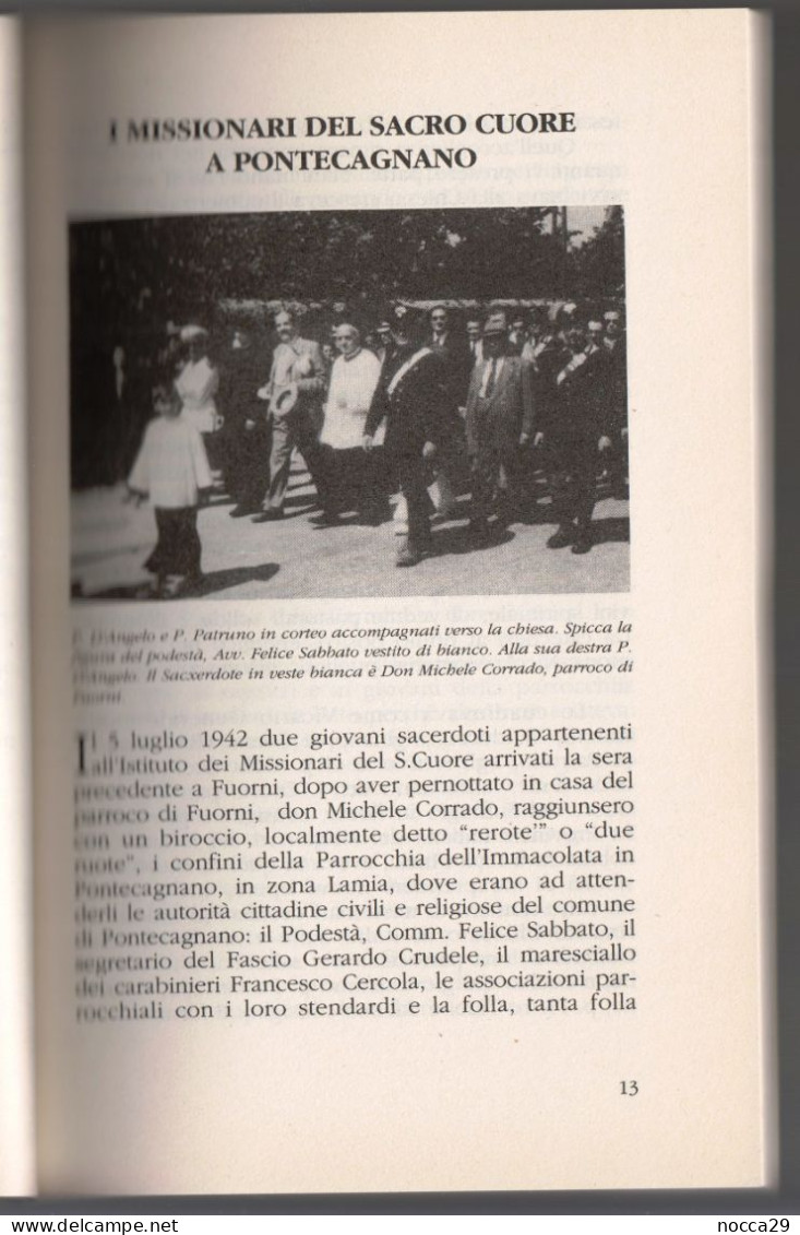 CINQUANTANNI INSIEME PONTECAGNANO 1942 1992 - BEL LIBRO DI STORIA LOCALE - AUTORE: PADRE EMILIO D'ANGELO (STAMP274H) - Tourismus, Reisen