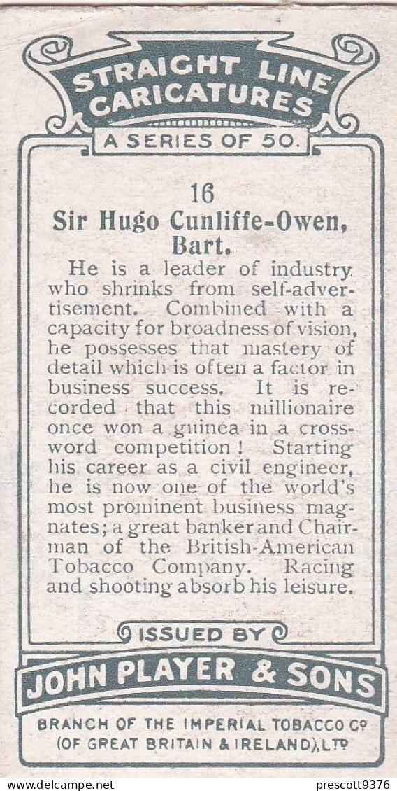 16 Sir Hugo Cunliffe Owen -   Straight Line Caricatures 1926 - Players Cigarette Card - Player's