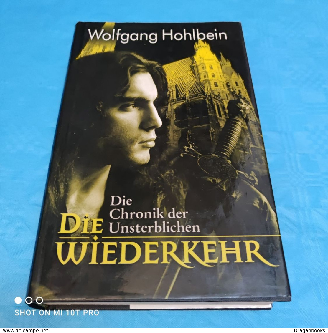 Wolfgang  Hohlbein - Die Chronik Der Unsterblichen - Die Wiederkehr - Fantasy