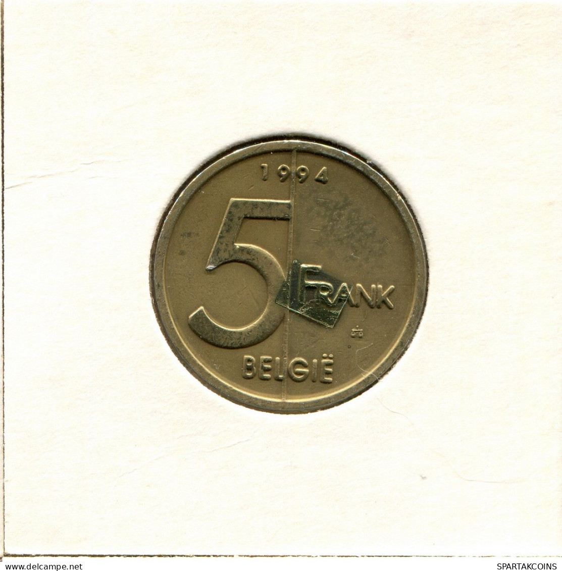 5 FRANCS 1994 DUTCH Text BELGIQUE BELGIUM Pièce #BB234.F - 5 Francs