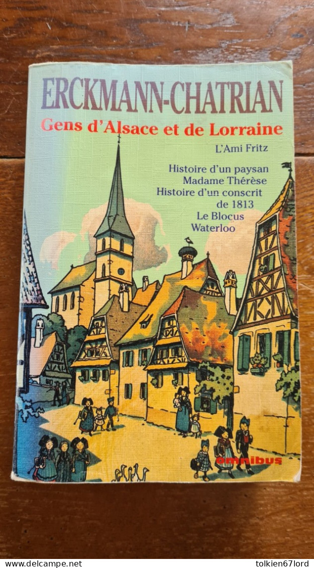 ERCKMANN-CHATRIAN Gens D'Alsace Et De Lorraine Ami Fritz Conscrit Waterloo Paysan Madame Thérèse - Alsace