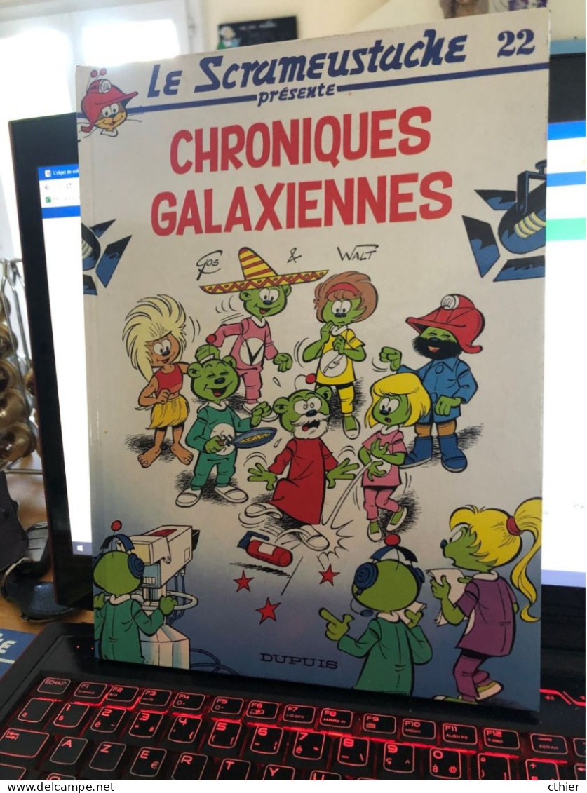 LE SCRAMEUSTACHE  - Chroniques Galaxiennes - N° 22 Edition Originale 1992 - Scrameustache, Le