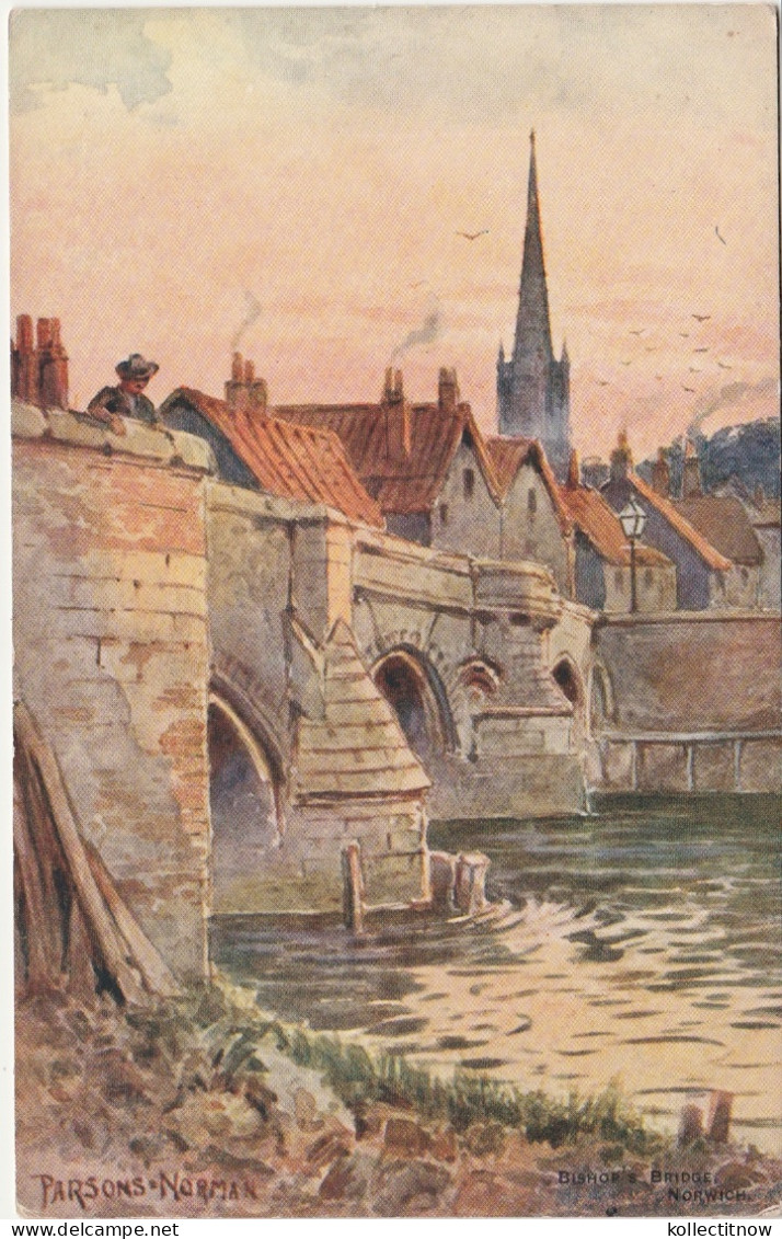 BISHOP’s BRIDGE - NORWICH - By PARSONS NORMAN - Norwich