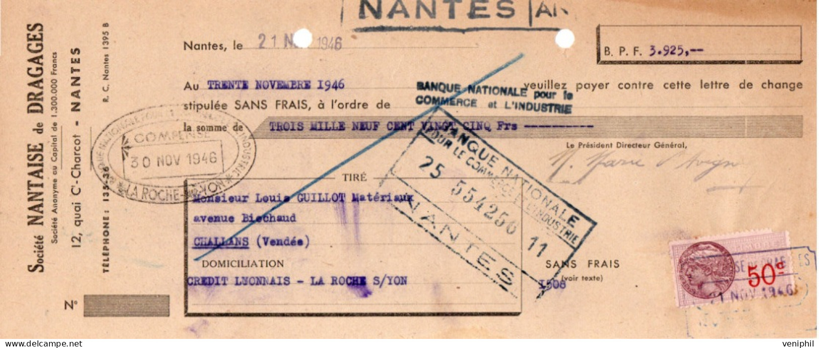 LETTRE  DE CHANGETIMBREE- SOCIETE NANTAISE DE DRAGAGES -NANTES - ANNEE 1946 - Cambiali