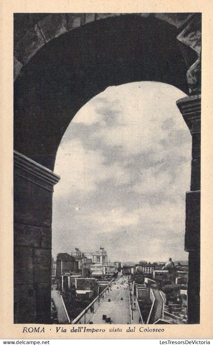 ITALIE - Roma - Via Dell'Impero Vista Dal Colosseo - Carte Postale Ancienne - Autres Monuments, édifices