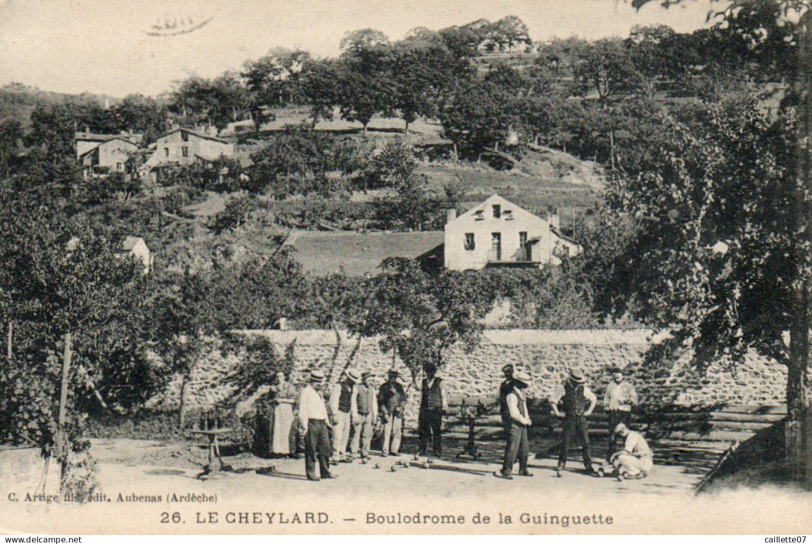 07 Ardèche Le Cheylard Boulodrome De La Guinguette Jeux De Boules (peu Commune) - Le Cheylard