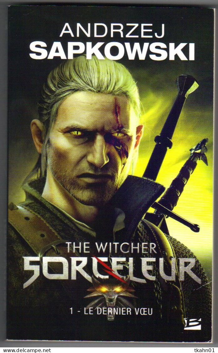 THE WITCHER  N° 1  " SORCELEUR- LE DERNIER VOEU " BRAGELONNE  DE 2020 - Bragelonne