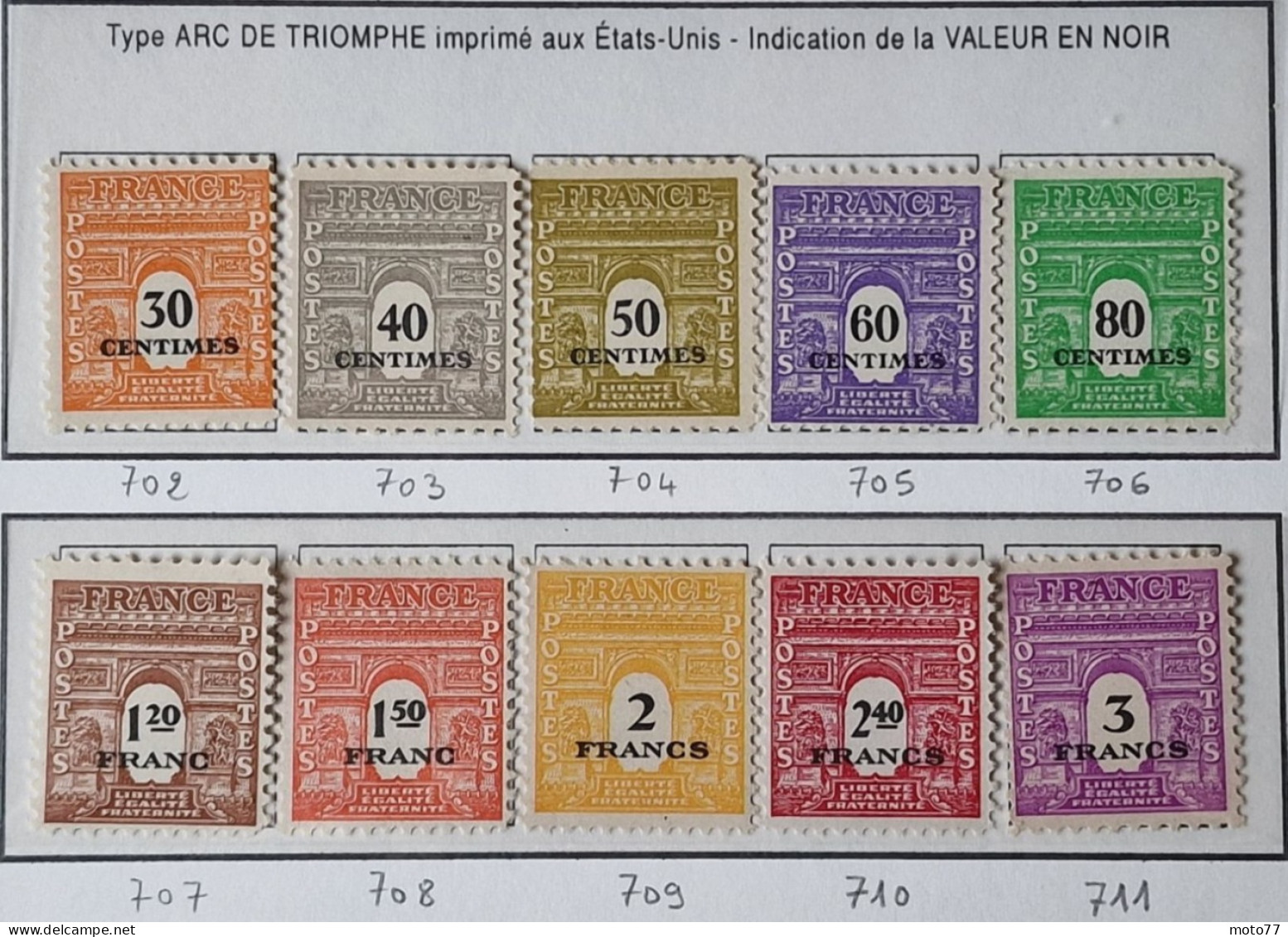 10 TIMBRE France N° 702 703 704 705 706 707 708 709 710 711 Neufs - 1945 - Yvert & Tellier 2003 Coté Minimum 1.50 € - 1944-45 Triomfboog