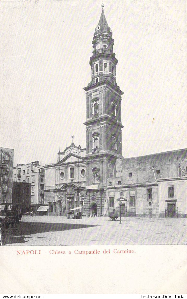 NAPOLI - Chiesa E Campanile Del Carmine - Carte Postale Ancienne - Napoli (Neapel)