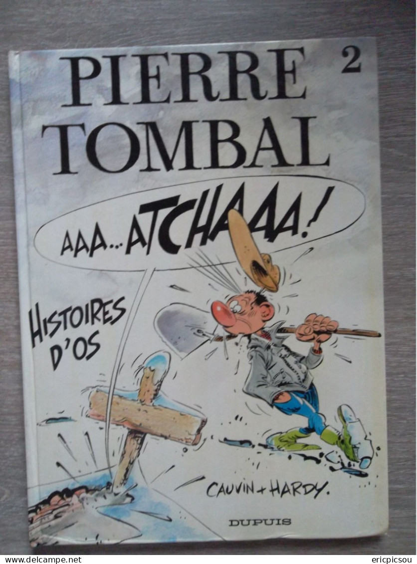 PIERRE TOMBAL  N2 ( Histoires D'Os ) E.O. 1986 - Pierre Tombal