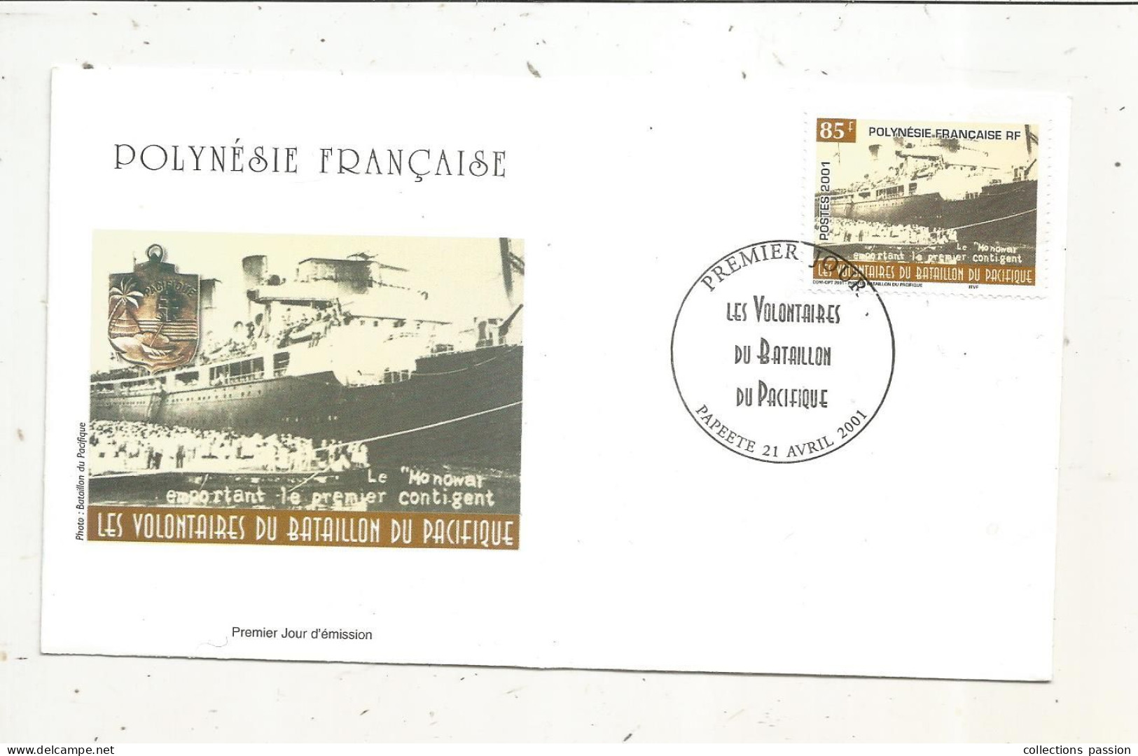 FDC, Premier Jour, POLYNESIE FRANCAISE,Tahiti, PAPEETE, Les Volontaires Du Bataillon Du Pacifique, 2001 - FDC