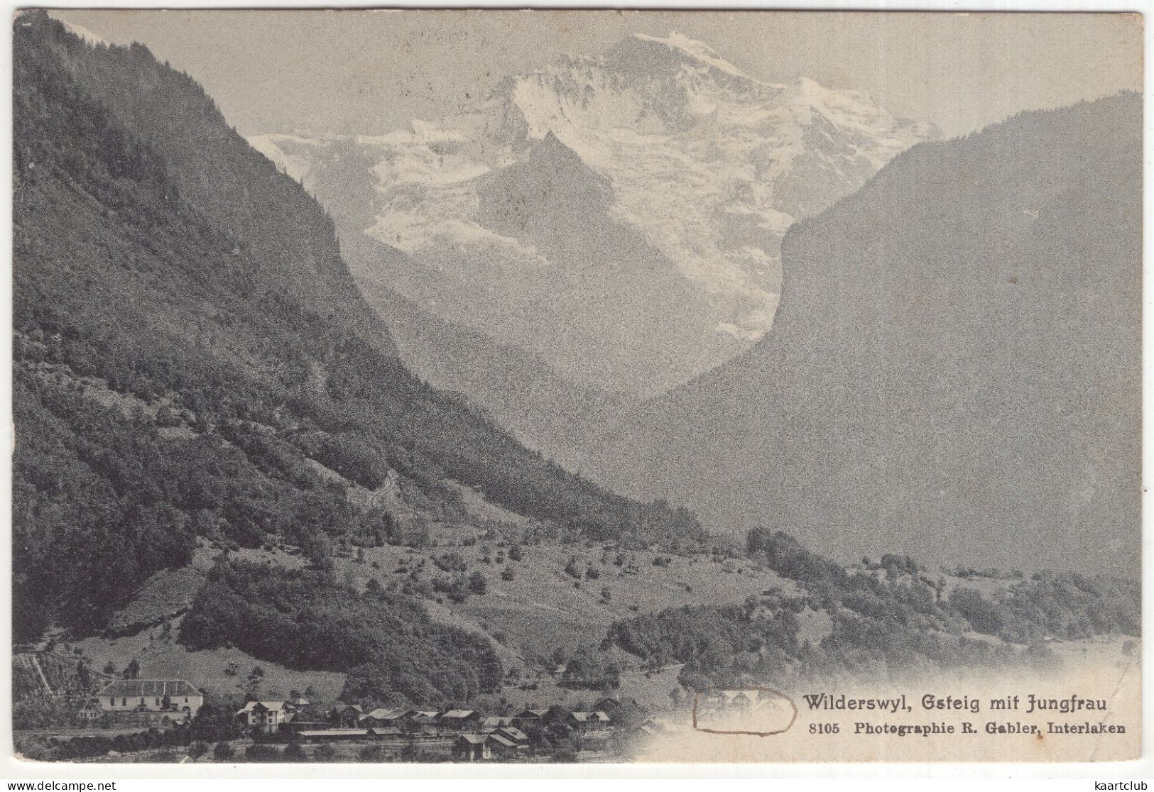 Wilderswyl, Gsteig Mit Jungfrau - 8105 Photographie R.Gabler, Interlaken - (Schweiz/Suisse) - 1908 Interlaken - Delft - Gsteig Bei Gstaad