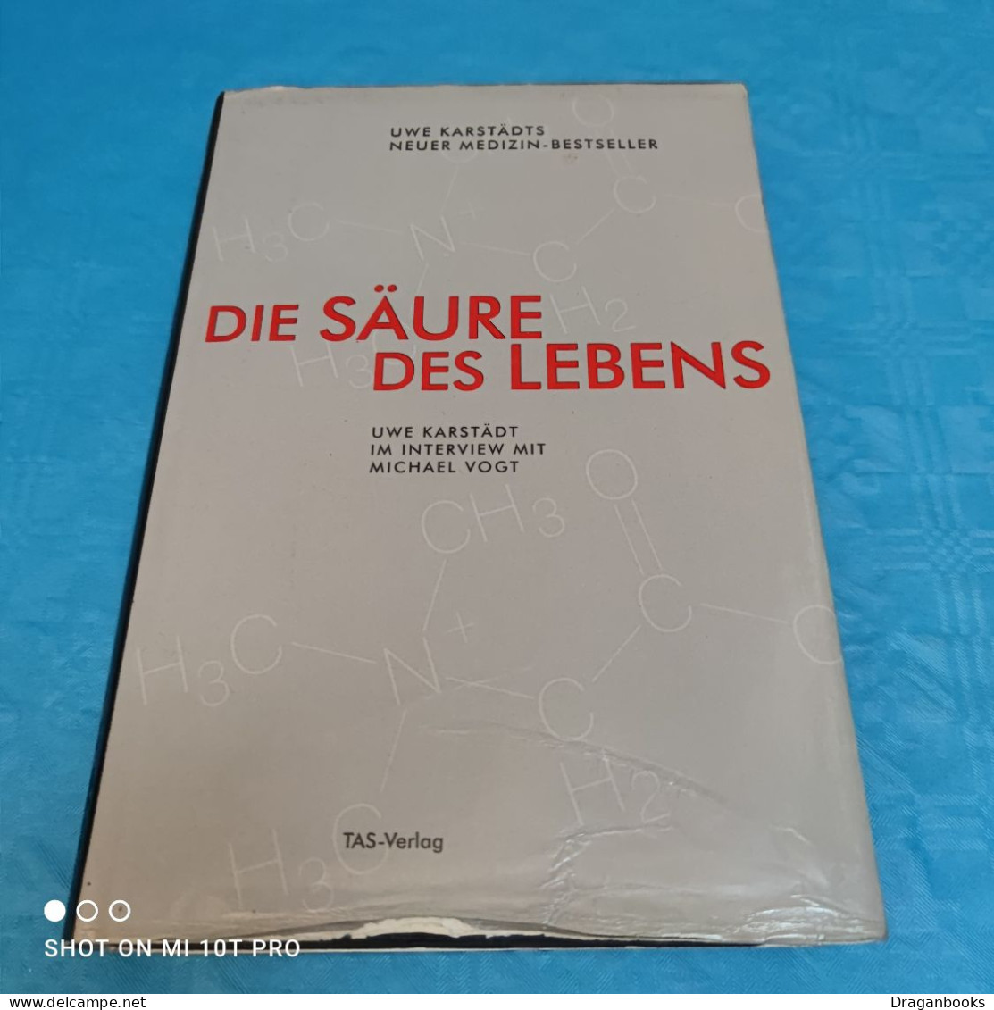 Uwe Karstädt / Michael Vogt - Die Säure Des Lebens - Santé & Médecine