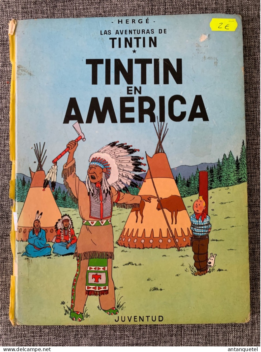 Album De Tintin En Espagnol—Las Aventuras De Tintin En America—1982—Etat Médiocre - Hergé
