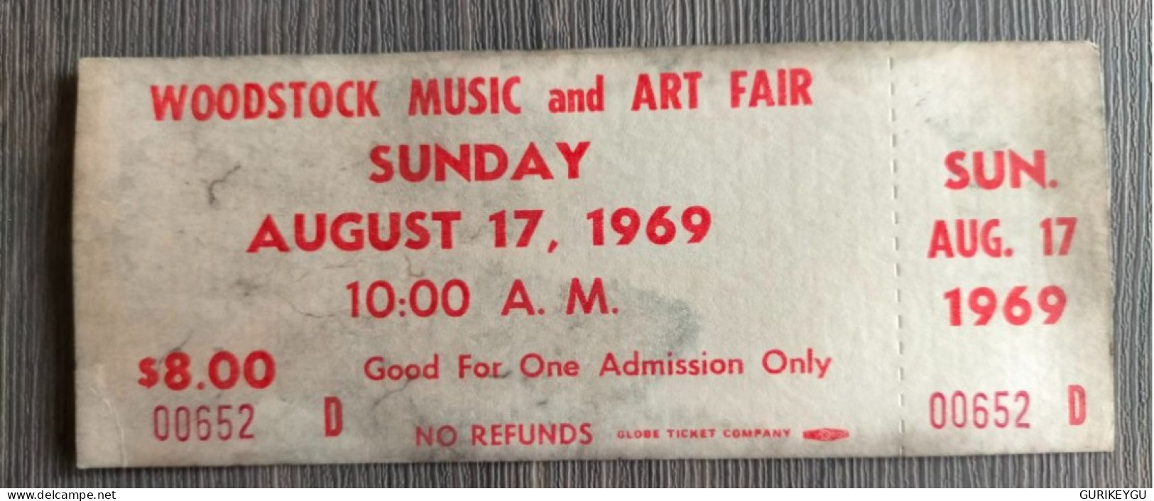 Rarissime Ticket Vintage 17/08/1969 Festival De WOODSTOCK  Music And Art Fair Concert Original N° 00652 D - Konzertkarten