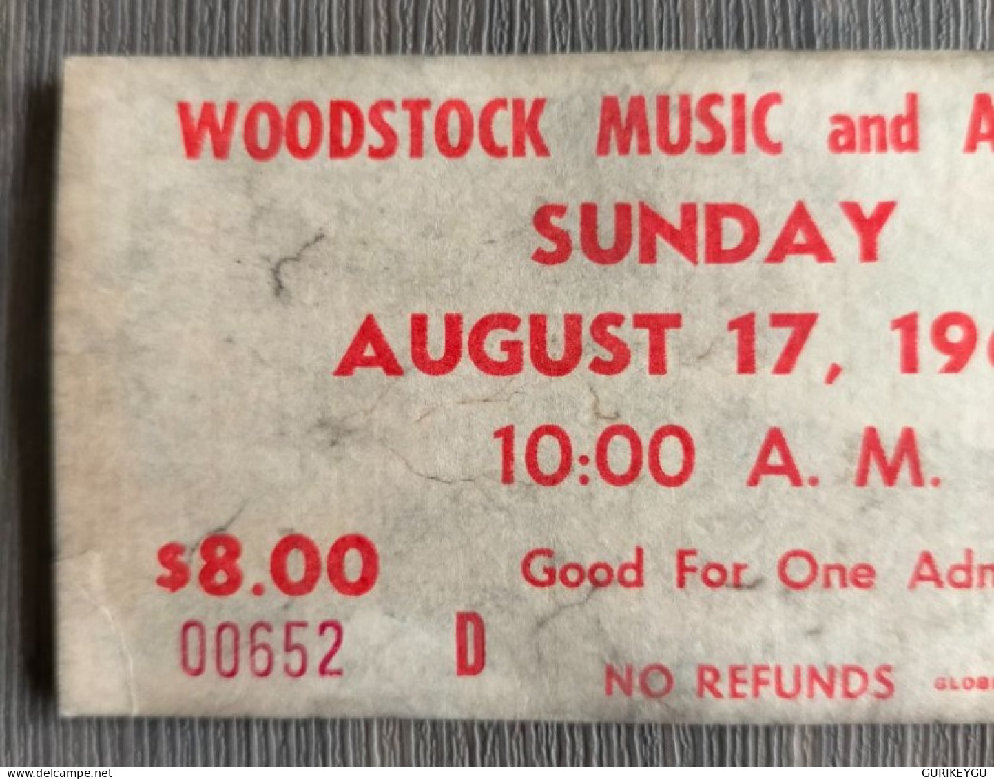 Rarissime Ticket Vintage 17/08/1969 Festival De WOODSTOCK  Music And Art Fair Concert Original N° 00652 D - Konzertkarten