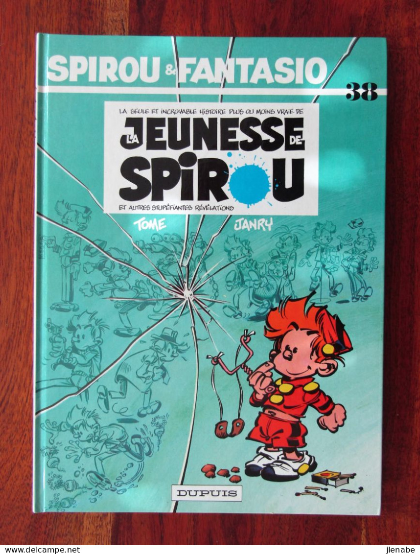 Spirou Et Fantasio N°38 EO " La Jeunesse De SPIROU - Spirou Et Fantasio