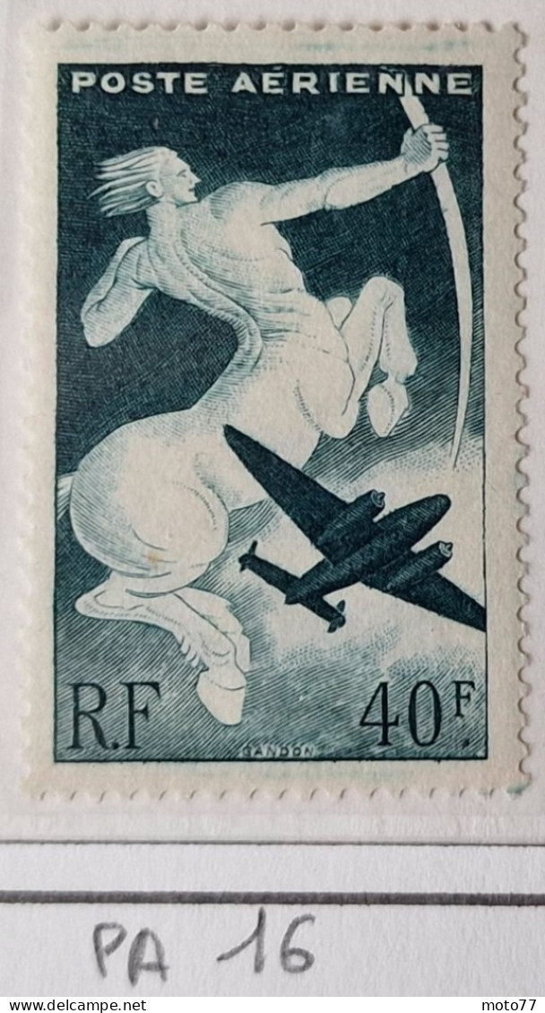 TIMBRE France POSTE Aérienne N° 16 Neuf - 1946-47 - Yvert & Tellier 2003 Coté Minimum 1 € - 1927-1959 Neufs