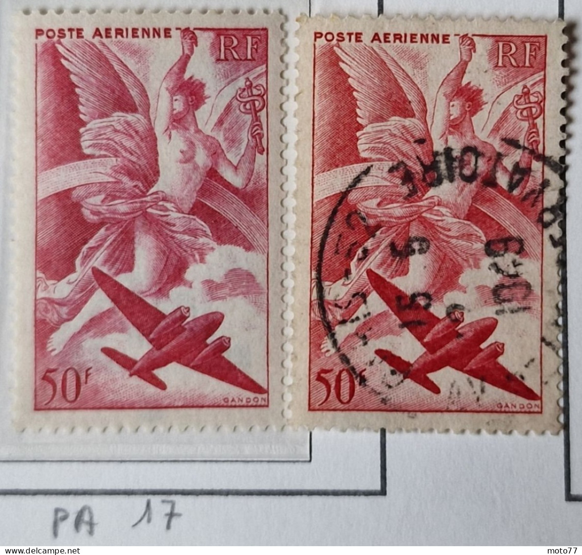 2 TIMBRE France POSTE Aérienne N° 17 Oblitéré + Variante 17 A Neuf - 1946-47 - Yvert & Tellier 2003 Coté Minimum 1 € - 1927-1959 Neufs