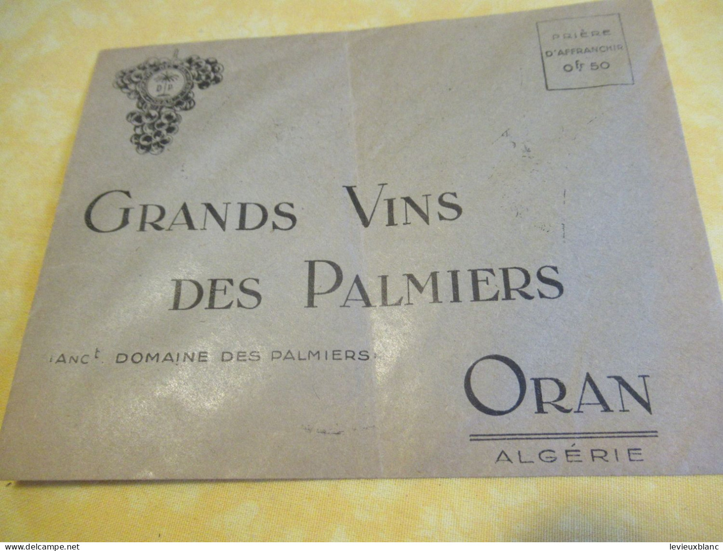 Grands Vins Des Palmiers/Oran (Algérie) / Enveloppe + Bulletin// 1930-1950    OEN30 - Alimentaire