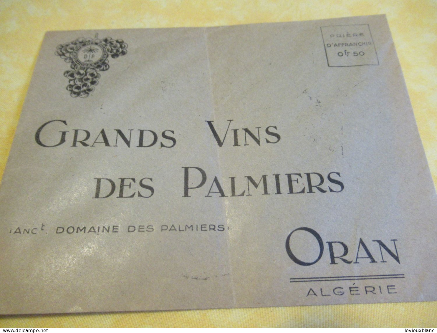 Grands Vins Des Palmiers/Oran (Algérie) / Enveloppe + Bulletin// 1930-1950    OEN30 - Alimentaire