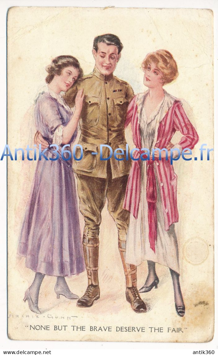 CPA Illustrateur Archie GUNN None But The Brave Deserve The Fair - US Or British Soldier With French Girls - Gunn