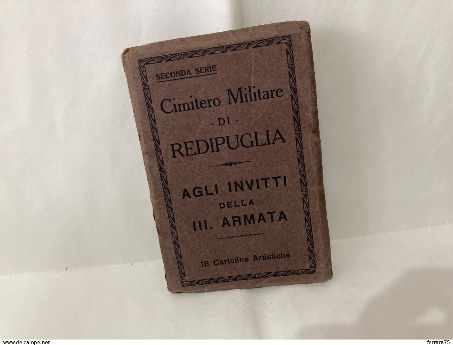 III SERIE 18 CARTOLINE CIMITERO MILITARE DI REDIPUGLIA AGLI INVITTI DELLA 3^... - Monuments Aux Morts