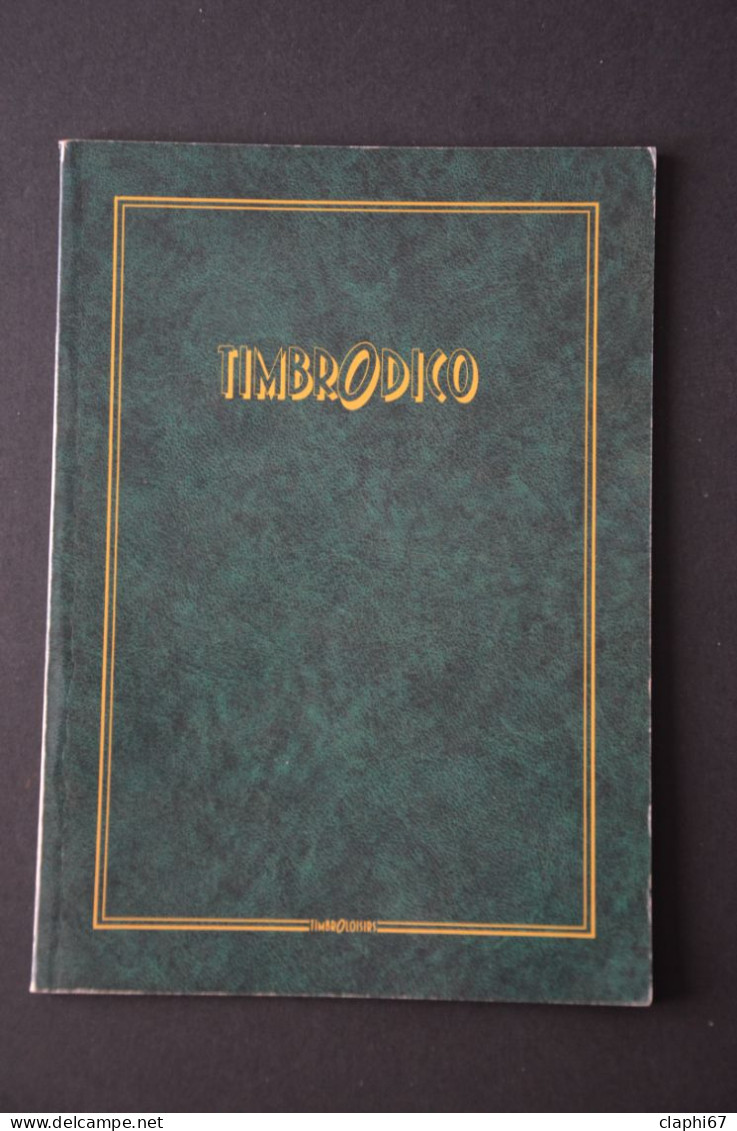 Timbrodico 64 Pages éditions Timbropresse. Excellent état. Voir Scan - Dictionnaires Philatéliques