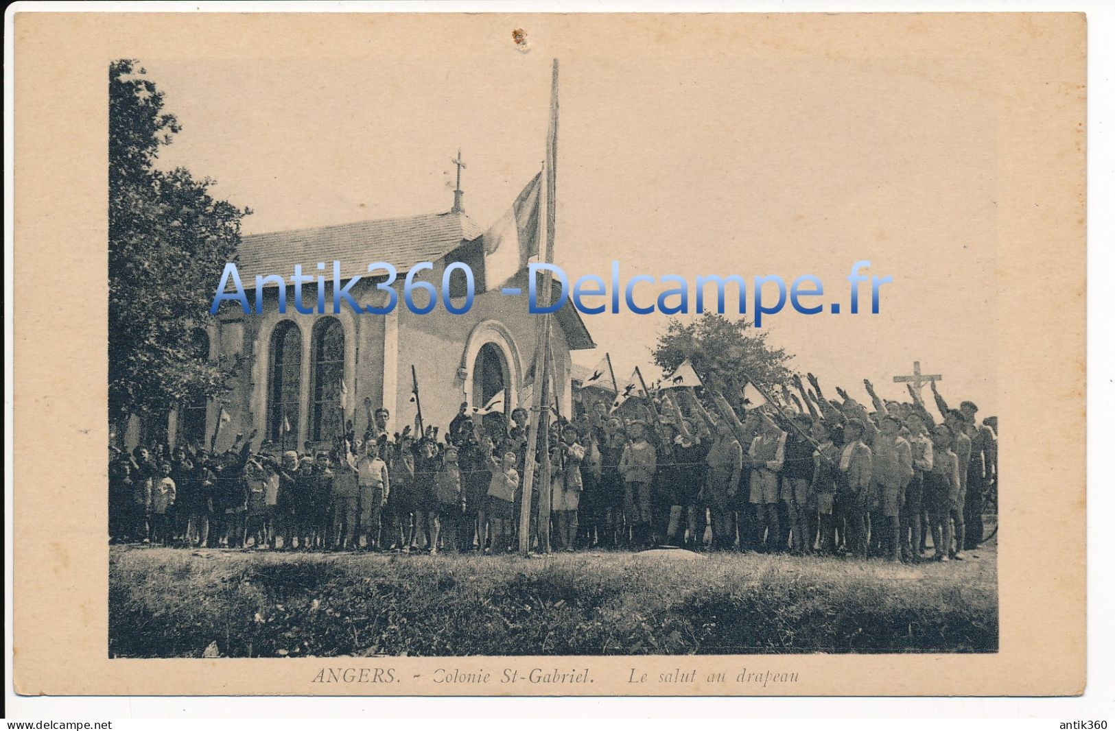CPA 49 ANGERS Colonie Saint Gabriel - Le Salut Au Drapeau - Régime De Vichy - WW2 - Extrême Droite Française - Angers