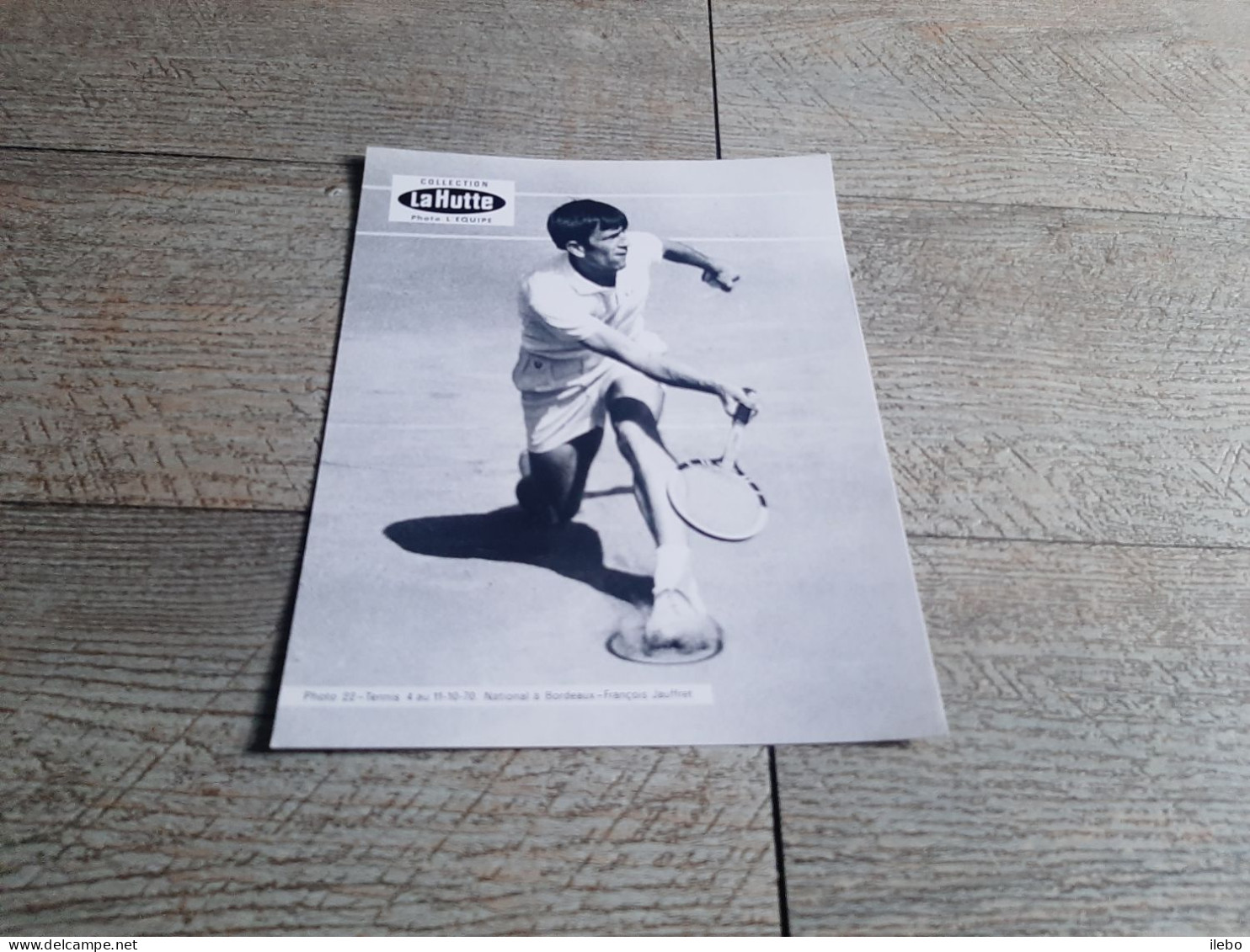 Photographie Collection La Hutte Tennis National à Bordeaux François Jauffret  1970 Sport Rare - Autres & Non Classés