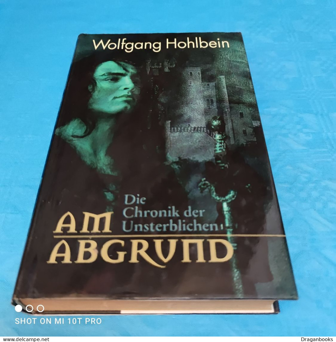 Wolfgang  Hohlbein - Die Chronik Der Unsterblichen - Am Abgrund - Fantasy