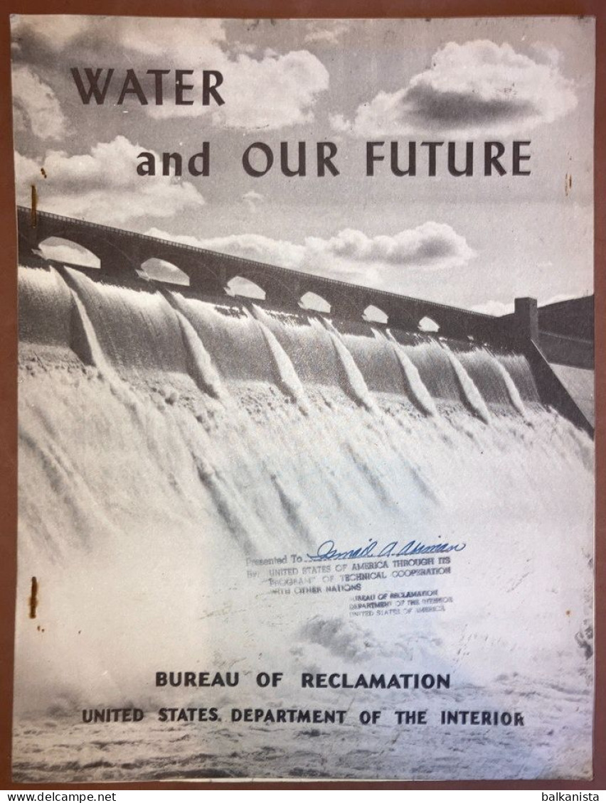 Water And Our Future Wesley R. Nelson  Interior  Bureau Of Reclamation - Autres & Non Classés