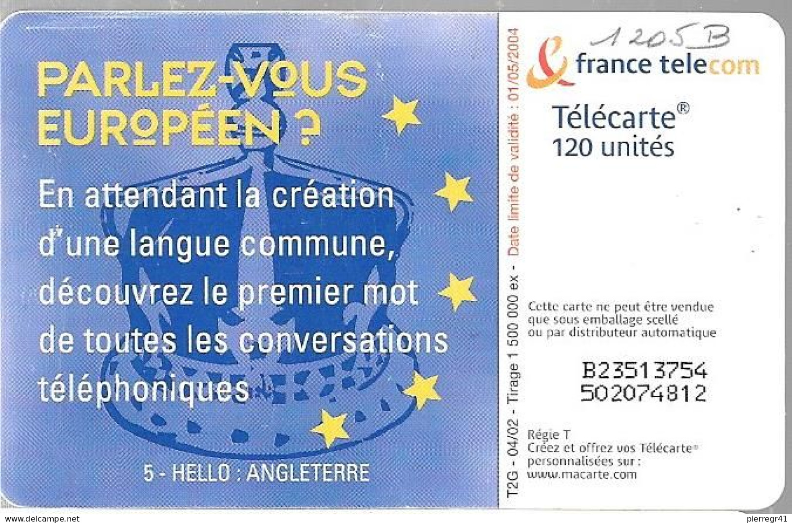 TC-PUBLIC-F1205B-120U-GEM2-04/02-PARLEZ VOUS EUROPEENS-ANGLETERRE-UTILISE-BE - 2002