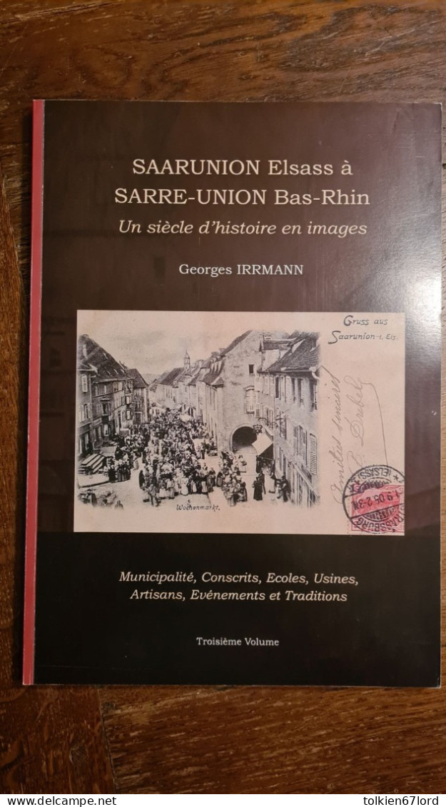 SARRE-UNION 67 Georges Irrmann Volume 3 - Alsace