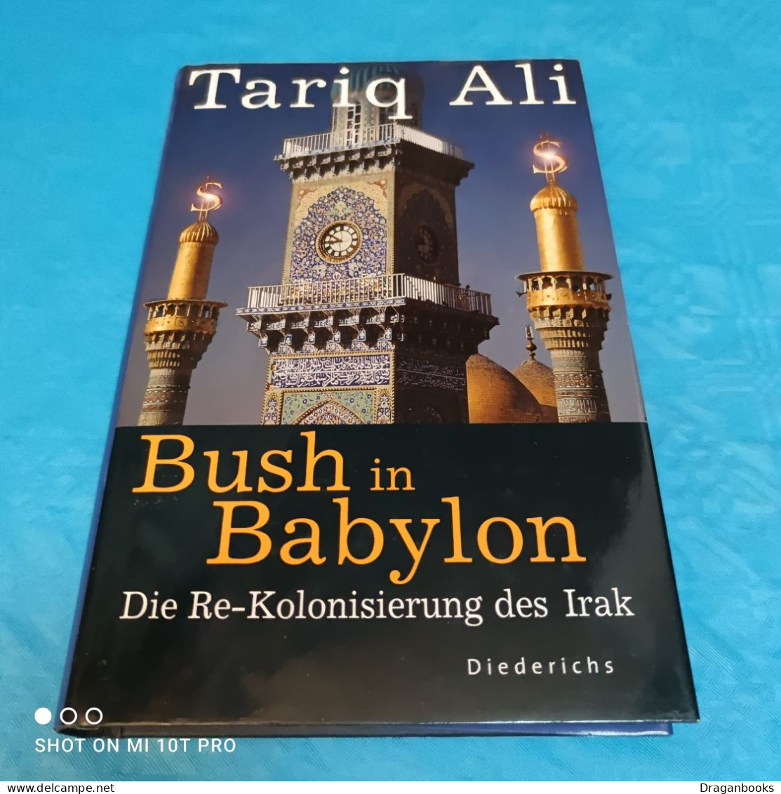 Tariq Ali - Bush In Babylon - Autres & Non Classés