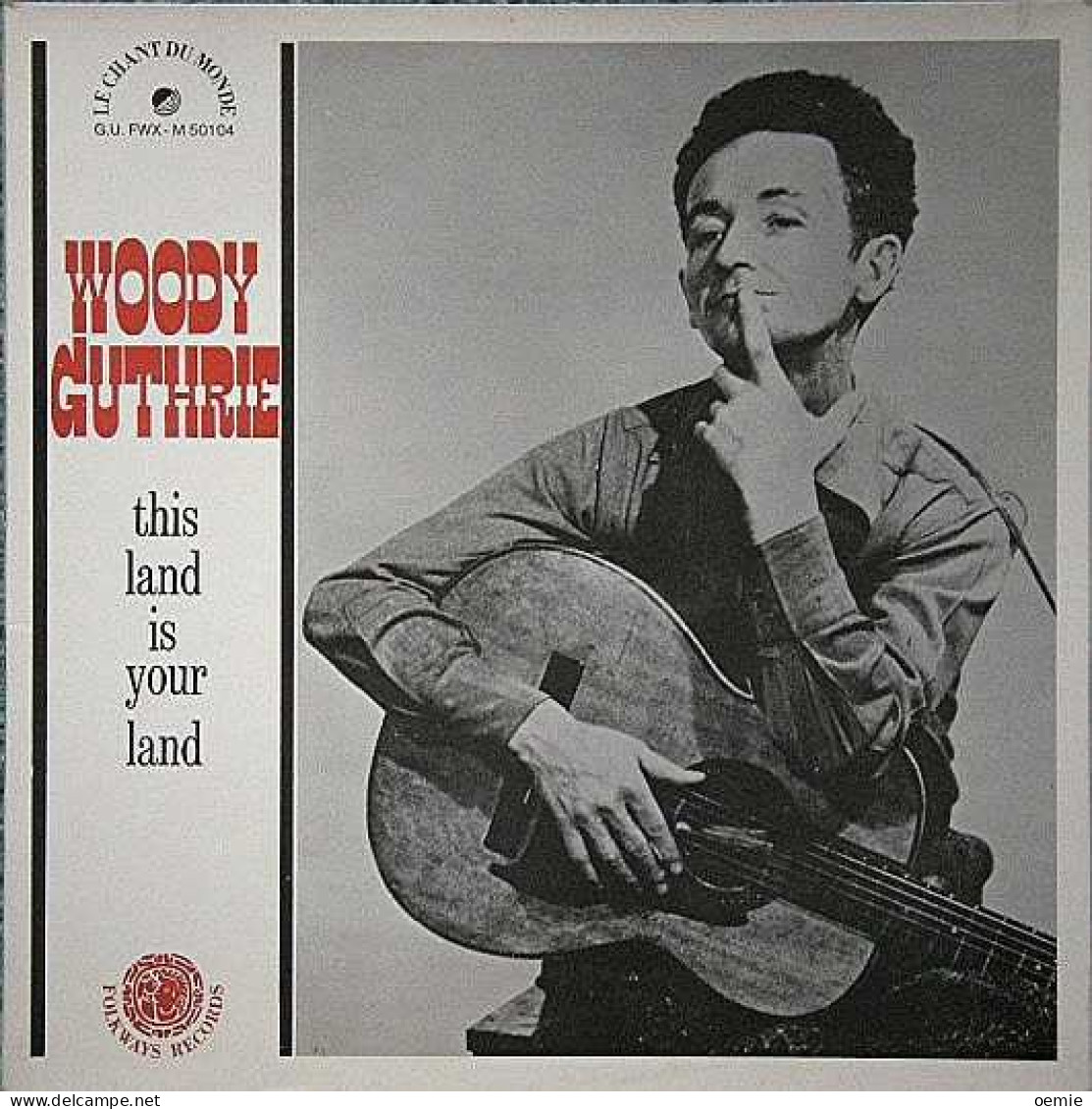 WOODY GUTHRIE  THIS LAND IS YOUR LAND - Country Et Folk