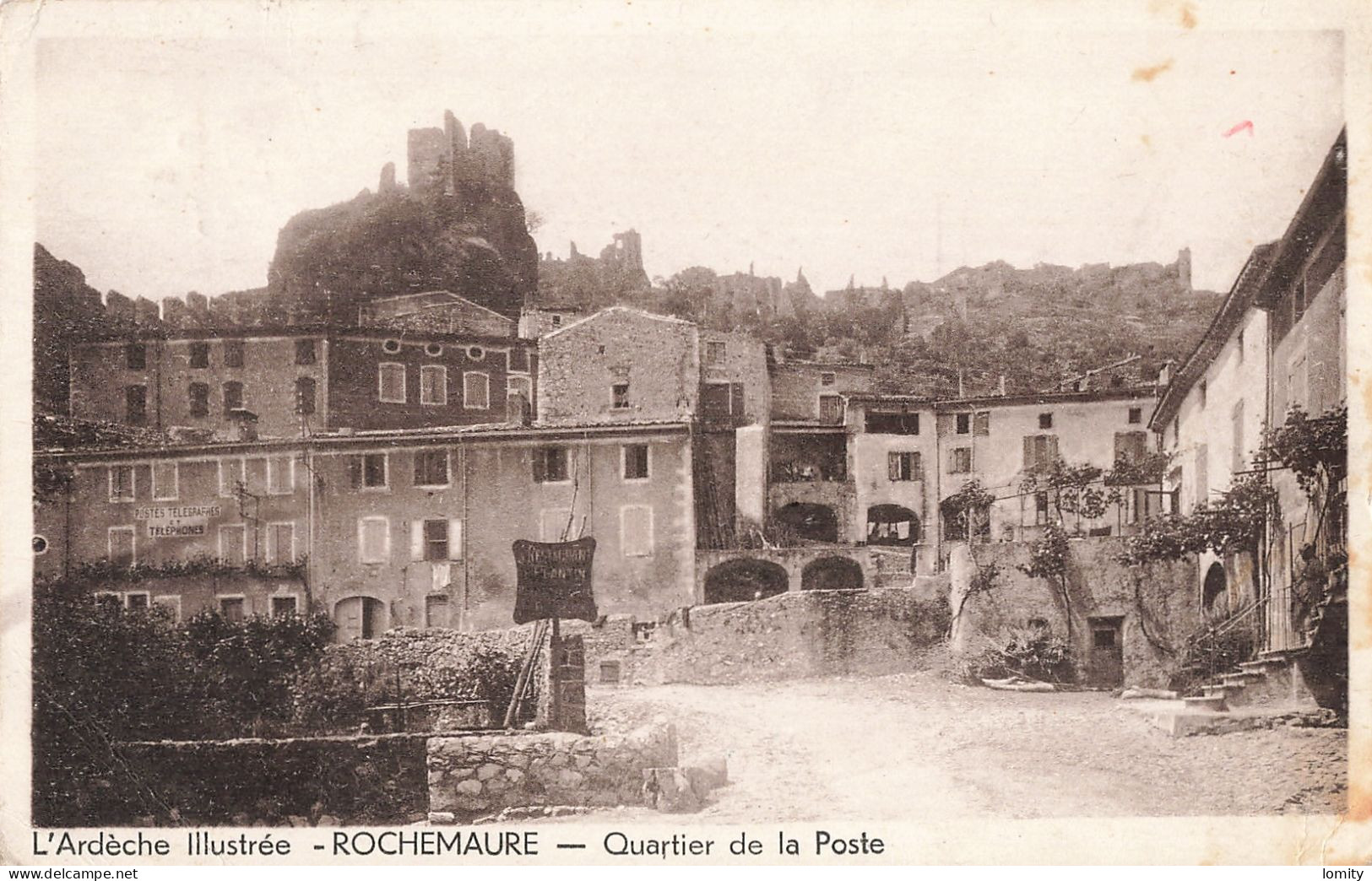 07 Rochemaure Quartier De La Poste CPA Cachet Rochemaure 1946 - Rochemaure