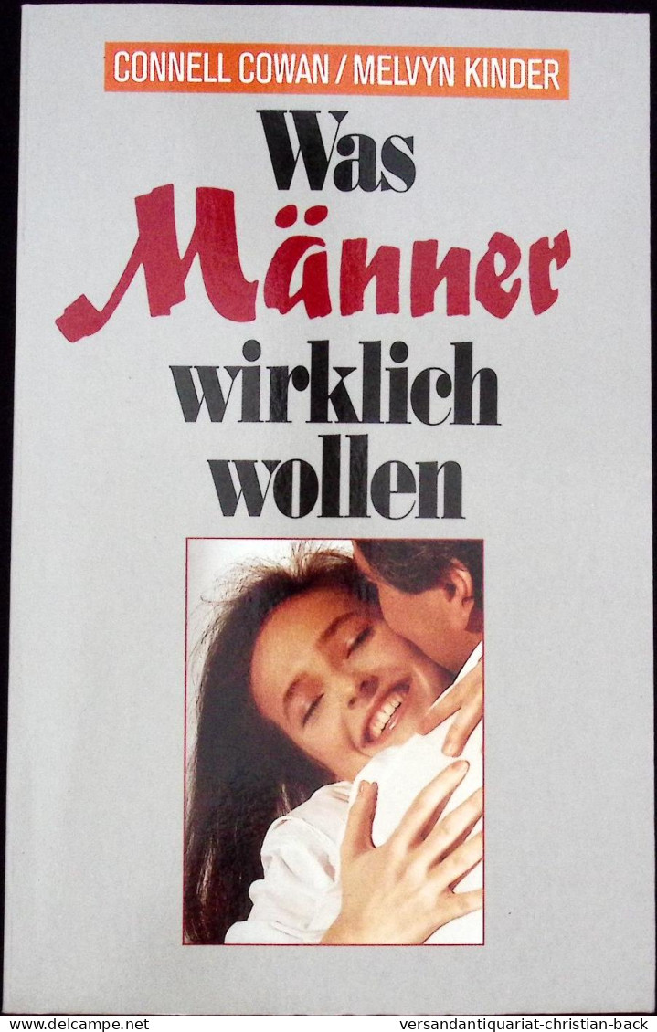 Was Männer Wirklich Wollen. - Psychologie