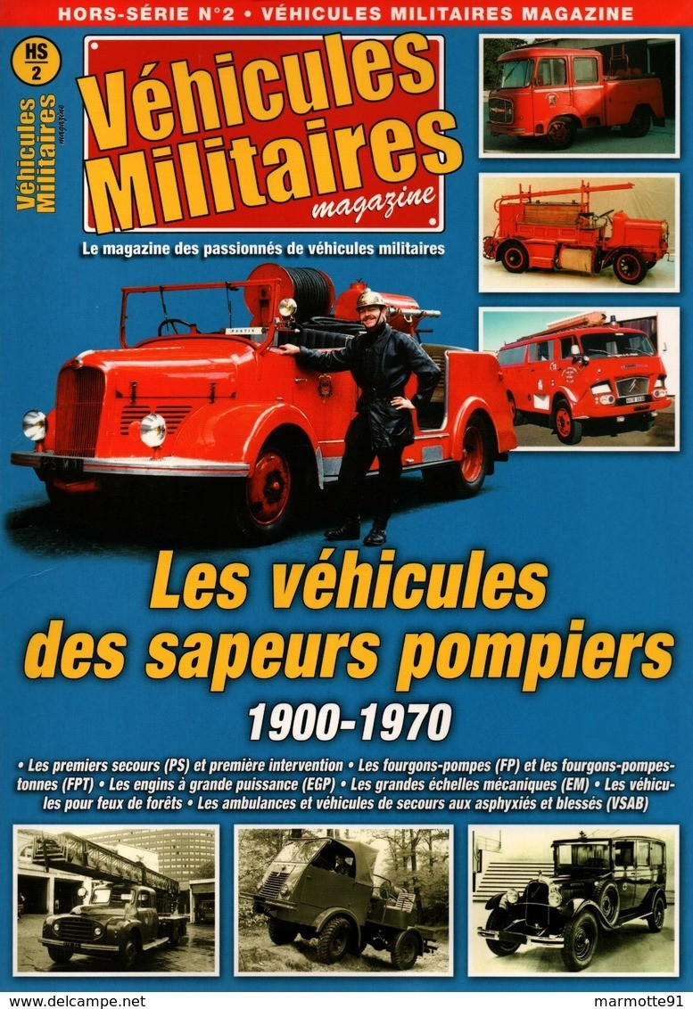 VEHICULES DE SAPEURS POMPIERS 1900 1970 FOURGON CAMIONETTE AUTO POMPE ECHELLE GRUE AMBULANCE - Firemen