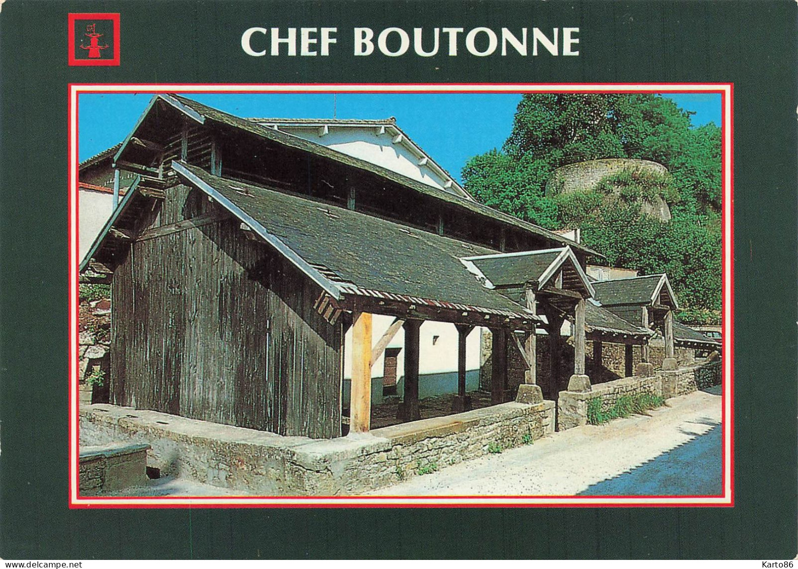 Chef Boutonne * Le Lavoir Et Les Ruines Du Château - Chef Boutonne