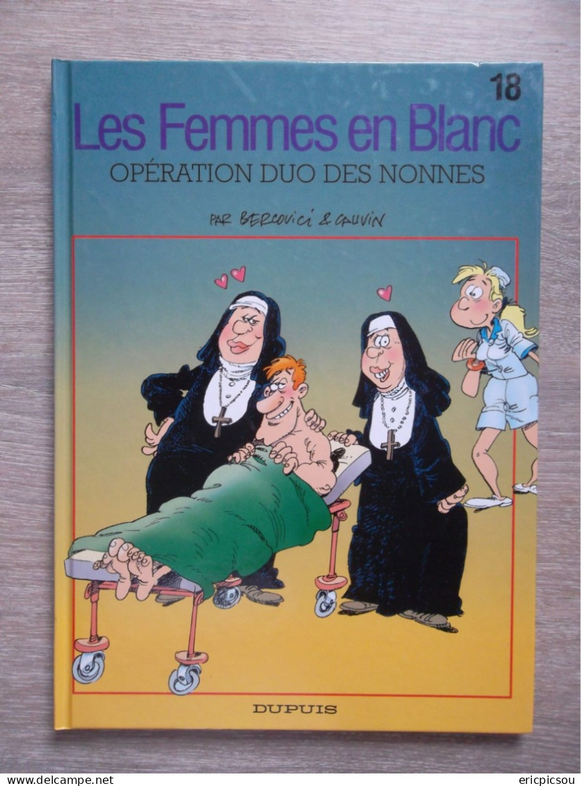 Les Femmes En Blanc " Opération Duo Des Nonnes " N18 E.O.1998 - Femmes En Blanc, Les